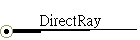 DirectRay